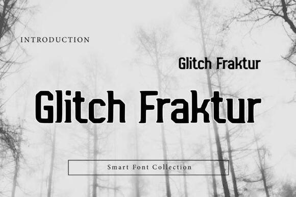 Glitch Fraktur: A Slab Serif Typeface for Modern Editorial Design