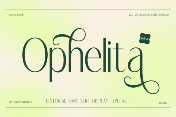 Ophelita: The Modern Sans Serif Display Font for Digital Design