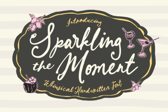 Sparkling Moment: A Whimsical Script Handwritten Font for Editorial Design